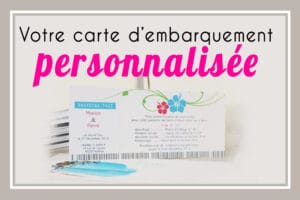 Carte d'embarquement personnalisé