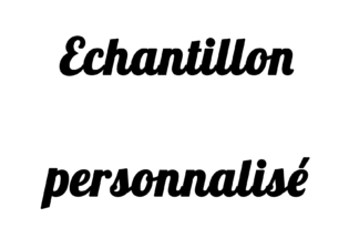 Echantillon sur mesure